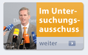 Im Untersuchungsausschuss UntersuchungsausschussButton